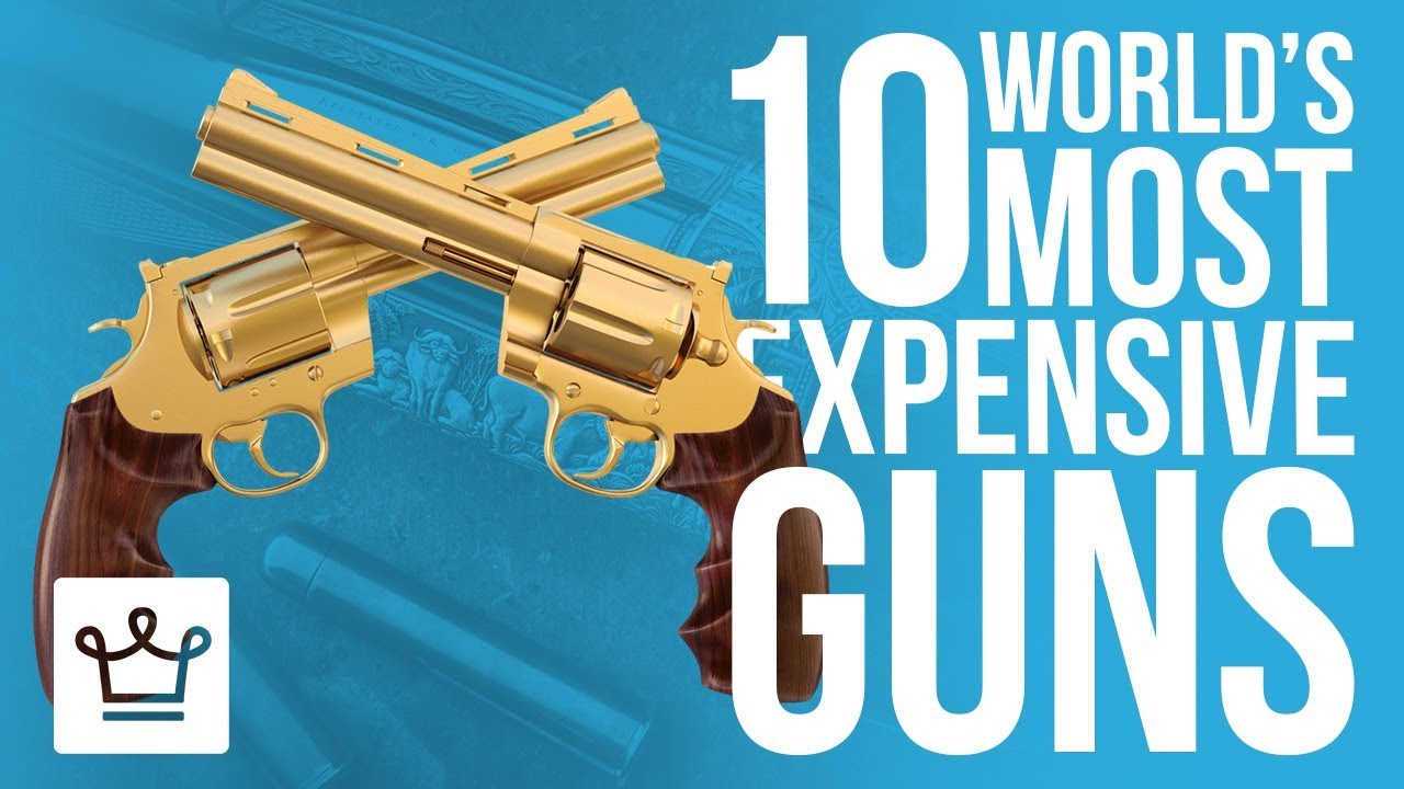 Top 10 Most Expensive Guns In The World