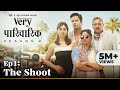 Very Parivarik Season 2 EP1 The Shoot A TVF Weekly Show