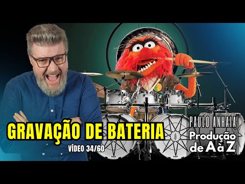 Gravação de Bateria - Produção de A à Z 34 | Paulo Anhaia