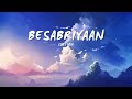 Besabriyaan M S Dhoni Lofi Mixtape Lofi Mix Relax And Enjoy
