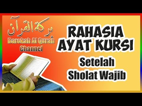 Rahasia Dahsyat Membaca Ayat Kursi Setelah Sholat Wajib Lima Waktu