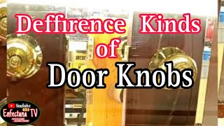 DIFFERENCE KINDS OF DOOR KNOB