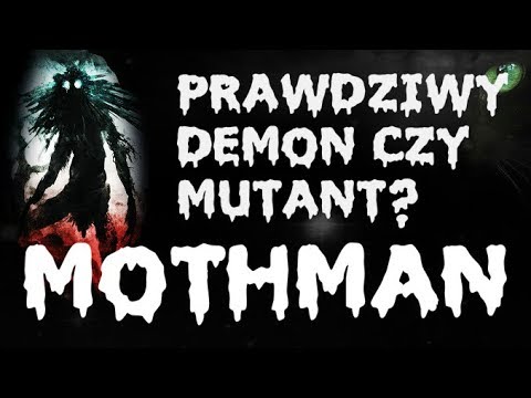 PRAWDZIWY CZŁOWIEK-ĆMA Z ZACHODNIEJ WIRGINI - MOTHMAN