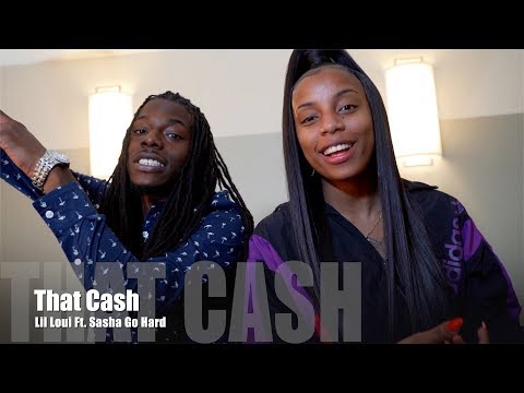 Lil Loui Ft. Sasha Go Hard - That Cash (Music Video)