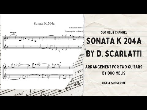 Sonata K 204a by D. Scarlatti Arr. for two guitars by Duo Melis