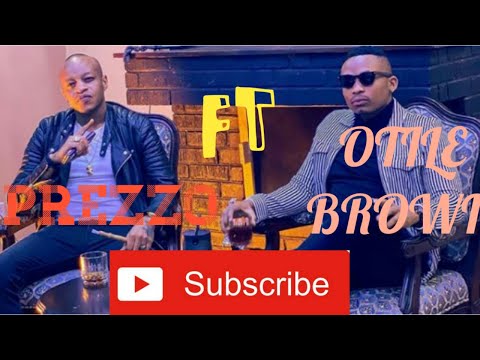 otile brown ft Prezzo - Ndagukunda (lyrics)