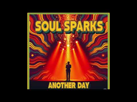 Soul Sparks- Another Day