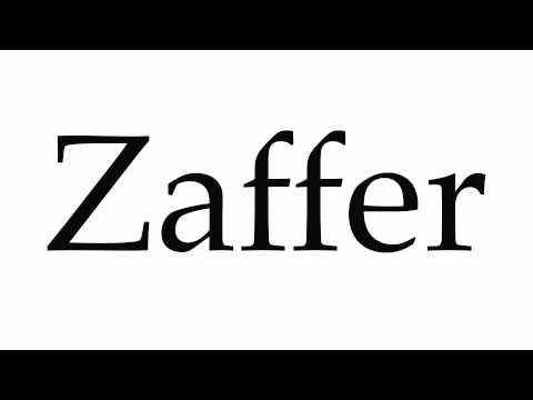 How to Pronounce Zaffer