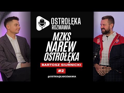 MZKS Narew Ostrołęka od środka | Bartosz Siurnicki – prezes klubu | Ostrołęka Rozmawia