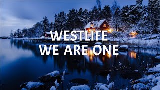 WESTLIFE - WE ARE ONE (LYRICS VIDEO)