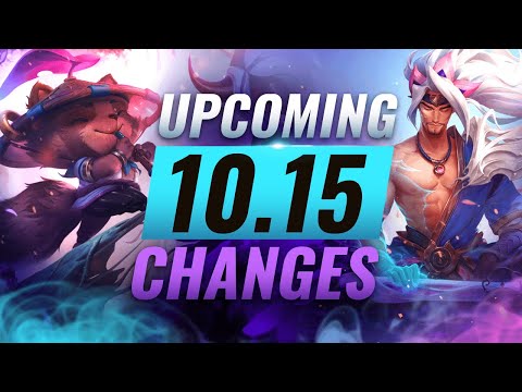 MASSIVE CHANGES: New Buffs & NERFS Coming in Patch 10.15 - League of Legends