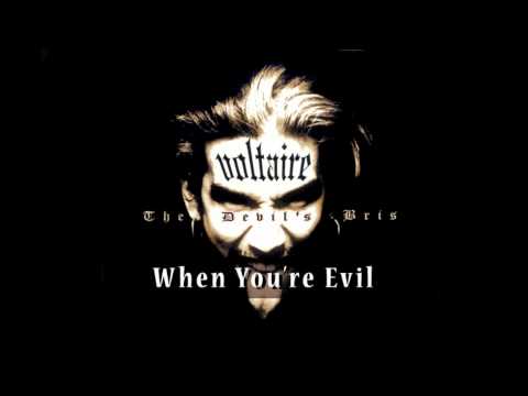 Voltaire - When You're Evil OFFICIAL