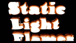 Static Light Flames