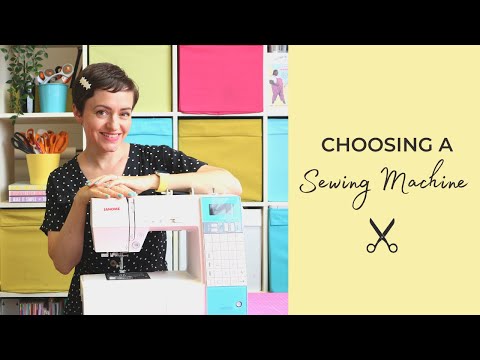 How to Choose a Sewing Machine