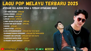 Download lagu APRILIAN FULL ALBUM Lagu Pop Melayu Terbaru 2025 | Lagu Viral & Terbaik Sepanjang Masa mp3 Download lagu APRILIAN FULL ALBUM Lagu Pop Melayu Terbaru 2025 | Lagu Viral & Terbaik Sepanjang Masa mp3
