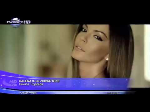 Galena ft  Jivko Mix  Havana Tropikana 2014 dj seiko seksa