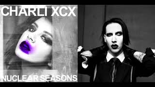 charli xcx/marilyn manson - nuclear seasons/coma white (mashup)