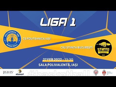 Liga I Masculin: Politehnica Iași Basketball vs. CSU Știința București