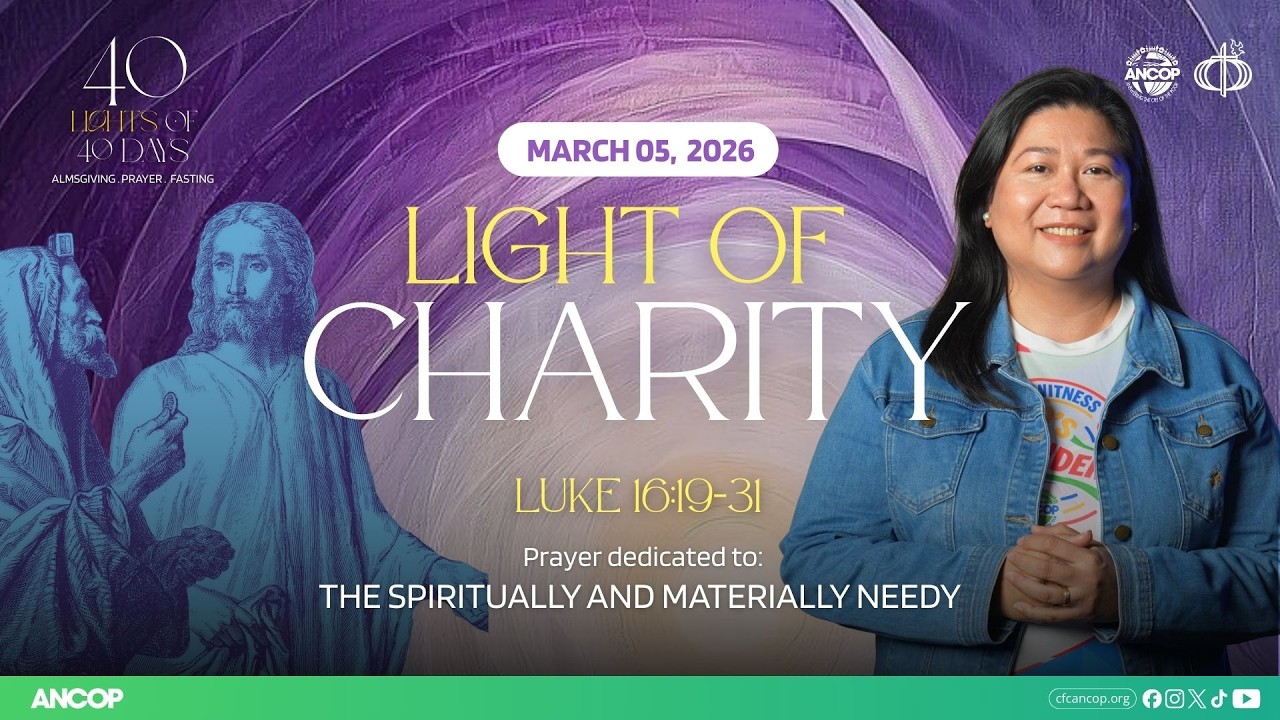 DAY 14 - March 5: THE LIGHT OF CHARITY | Maan Aguirre