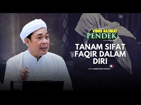 USTAZ AHMAD RIZAM - KENA ADA SIFAT FAQIR DALAM DIRI
