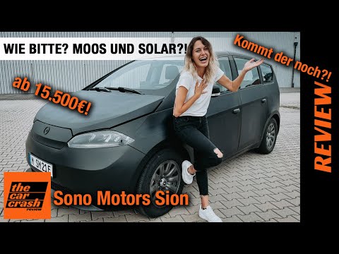 Sono Motors Sion (2023) Wie bitte?! Moos und Solarzellen ab 15.500€?!☀️ Fahrbericht | Review | Test