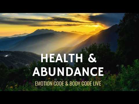 Emotion Code & Body Code for Health and Abundance