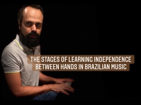 Quick Tip 273   The stages of learning independence between hands in brazilian music