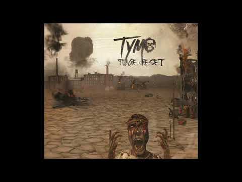 Tymo - Purge & Reset (Full Album, 2017)