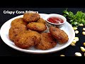 Corn fritters recipe/ oats and corn pakora/ corn vada/ corn pakora recipe/#snackrecipe #cornfritters