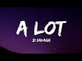 21 Savage A Lot Lyrics