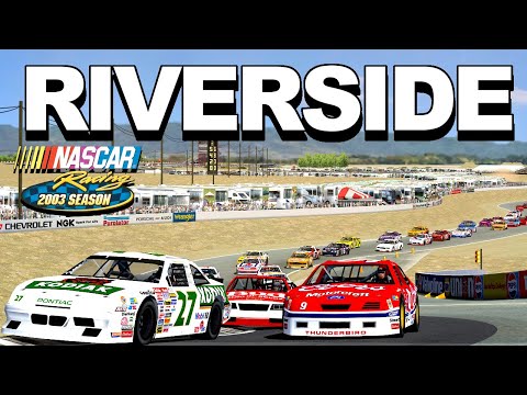 Best Circuit in the West - Riverside International Raceway - NR2003