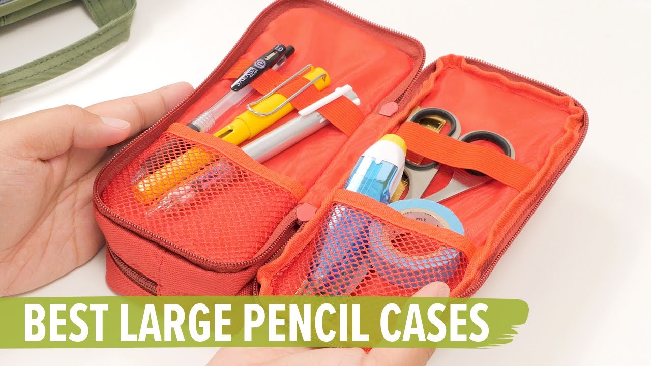 Best Large Pencil Cases