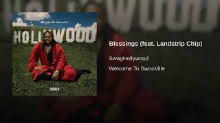 Blessings (feat. Landstrip Chip)