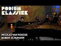 Nicolas van Poucke - Robert Schumann - Kreisleriana: Äusserst bewegt | Podium Klassiek