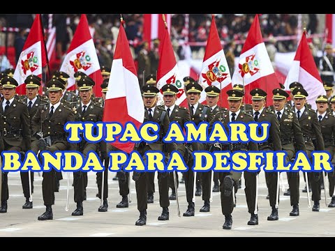 MARCHA MILITAR - TUPAC AMARU - para desfile escolar