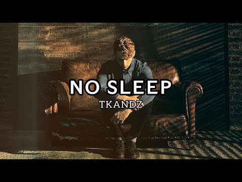Tkandz - No Sleep (Lyrics) Feat. Tjugga