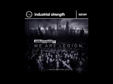 Ambassador21- We Are Legion (Negative A Rx) - ISR