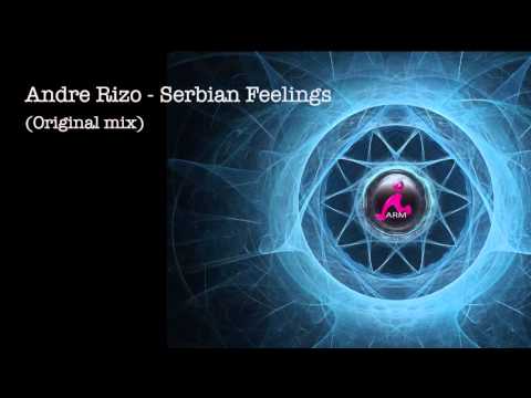 Andre Rizo - Serbian Feelings (Original mix)