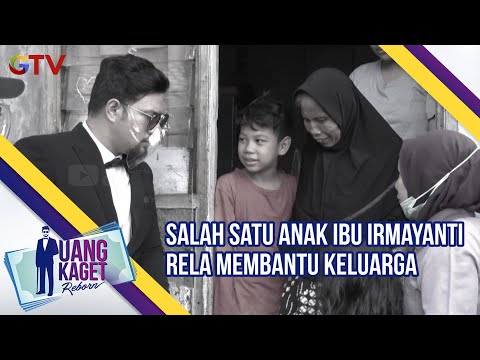 Salah Satu Anak Ibu Irmayanti Rela Membantu Keluarga | Uang Kaget | Eps 501