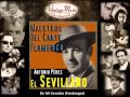 El Sevillano - De Mi Cosecha (Fandangos ...