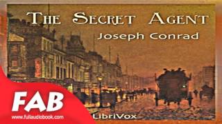 The Secret Agent Full Audiobook by Joseph CONRAD by Suspense Espionage Political Fiction