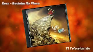 Korn - Reclaim My Place HQ