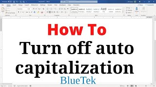 How to turn off auto capitalization in word | Word | Windows