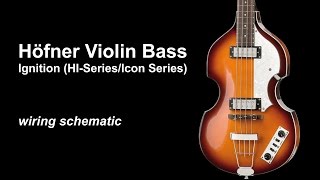 Video thumbnail for Höfner Violin B-Bass Ignition (Icon/HI-Series): Wiring Schematic for Mods (cf. Beatle Bass 500/1) by Gustavo
