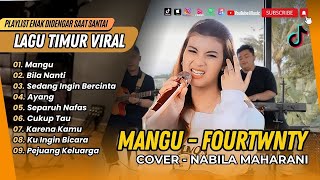 Download lagu MANGU | Fourtwnty ft Charita Utami - (Cover) Nabila Maharani | BILA NANTI | POP VIRAL TERBARU mp3