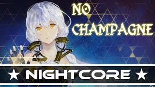 Nightcore - No Champagne