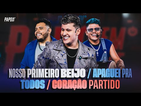 Nosso Primeiro Beijo / Apaguei Pra Todos / Coração Partido - Papo em Off