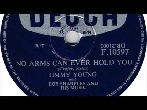 Jimmy Young - No Arms Can Ever Hold You (78 rpm record) 1955