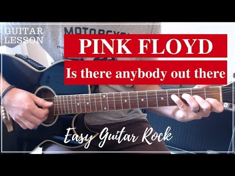 Pink Floyd - Is there anybody out there - Guitar lesson with tab