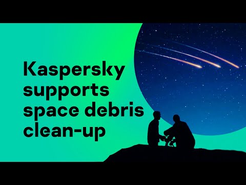 Kaspersky supports space debris clean-up